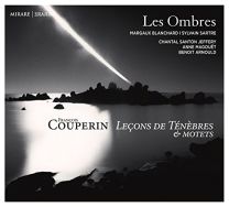 Francois Couperin: Lecons de Tenebres & Motets