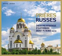 Choeur Philharmonique D'ekaterinburg: Prieres Russes