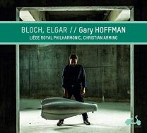 Gary Hoffman: Bloch, Elgar