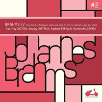 Brahms: Trios Nos. 1-3 For Piano, Violin and Cello/...