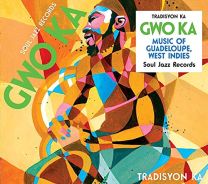Soul Jazz Records Presents Gwo Ka: Music of Guadeloupe, West Indies