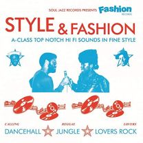 Soul Jazz Records Presents Fashion Records: Style and Fashion