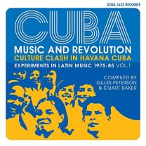 Soul Jazz Records Presents Cuba: Music and Revolution - Culture Clash In Havana - Experiments In Latin Music 1975-85 Vol. 1
