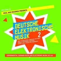 [soul Jazz Records Presents] Deutsche Elektronische Musik: Experimental German Rock and Electronic Musik 1971-83