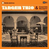 Tanger Trio & Ensemble Mondaine