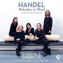 Melodies In Mind - Handel Suites & Trio Sonatas