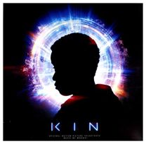Kin (Original Motion Picture Soundtrack)