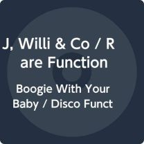 Boogie With Your Baby/Disco Function