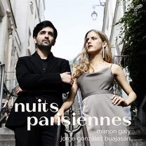 Manon Galy/Jorge Gonzalez Buajasan: Nuits Parisiennes