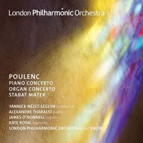 Poulenc: Piano Concerto/Organ Concerto/Stabat Mater