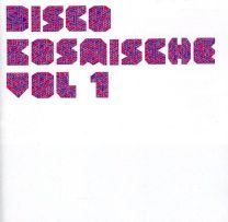Disco Kosmische Vol. 1