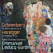 Schoenberg: Verklaerte Nacht, Op. 4/Honegger: Symphony No. 2