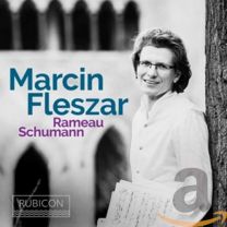 Marcin Fleszar: Rameau/Schumann