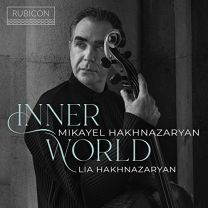 Mikayel Hakhnazaryan/Lia Hakhnazaryan: Inner World