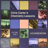 Chris Carter's Chemistry Lessons Volume One.1 Coursework