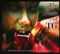 Taste of Tg (A Beginner's Guide To the Music of Throbbing Gristle)