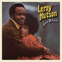 Hutson,leroy - Love Oh Love (1 Cd)