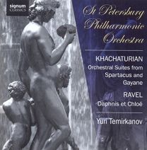 Khachaturian: Orchestral Suites From Spartacus & Gayaneh, Ravel: Daphnis Et Chloe