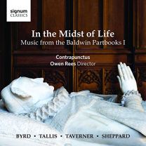 In the Midst of Life (Music From the Baldwin Partbooks I)
