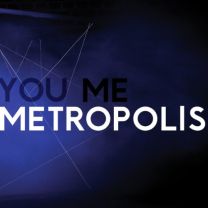 You, Me, Metropolis
