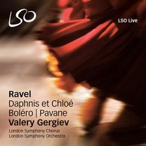 Ravel: Daphnis & Chloe, Pavane Pour Une Infant Defunte, Bolero  CD and DVD