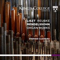 Organ Works: Liszt, Reubke, Mendelssohn
