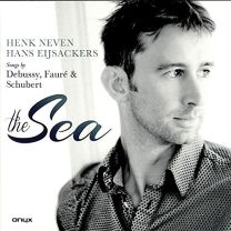 Sea: Songs By Faure, Schubert & Debussy