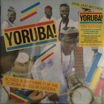 Yoruba! Songs & Rhythms For the Yoruba Gods In Nigeria
