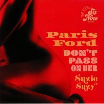 Don't Pass On Her / Suzie Suzy