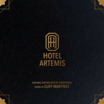 Hotel Artemis (Original Motion Picture Soundtrack)