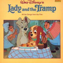 Walt Disney's Lady and the Tramp - All the Songs From the Film