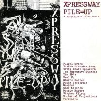 Xpressway Pile=up (A Compilation of Nz Music)