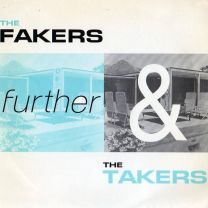 Fakers & the Takers