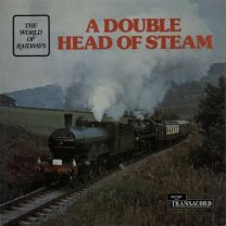 A Double Head of Steam