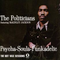 Psycha-Soula-Funkadelic - the Hot Wax Sessions