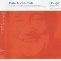 Cafe Apres-Midi ~ Rouge