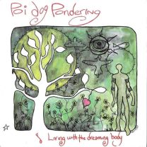 Living With the Dreaming Body