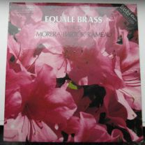 Equale Brass - Music By Morera • Bartok • Rameau.