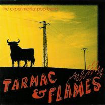 Tarmac & Flames