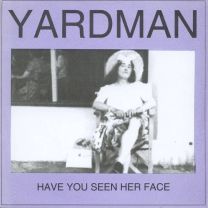 Have You Seen Her Face?