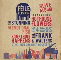 Feile Classical the Live Album