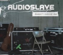 Audioslave Doesn't Remind Me