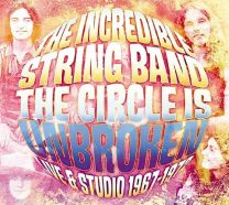 Circle Is Unbroken Live & Studio 1967-1972