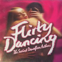 Flirty Dancing: the Sexiest Dancefloor Anthems