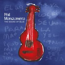 Phil Manzanera the Sound of Blue