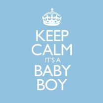 Keep Calm It's A Baby Boy