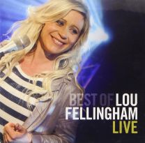 Best of Lou Fellingham Live