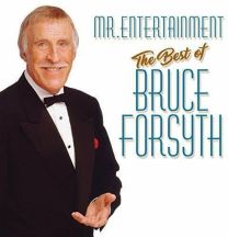 Mr. Entertainment the Best of Bruce Forsyth