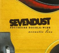 Southside Double - Wide: Acoustic Live
