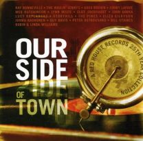 Our Side of Town - A Red House Records 25th Year Collection